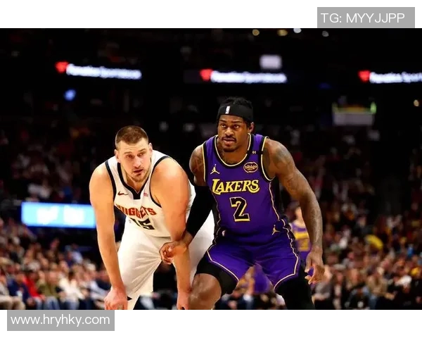 掘金与湖人季后赛激战正酣精彩直播全程回顾与分析